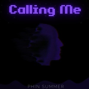 Calling Me