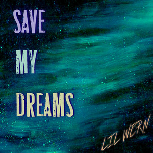 Save My Dreams