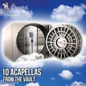 10 Acapellas from the Vault