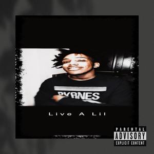 Live A Lil EP (Explicit)