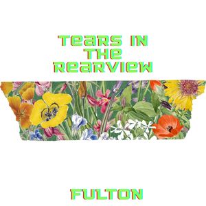 Tears in the Rearview