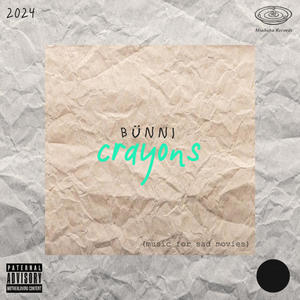 Crayons (music for sad movies) [Explicit]