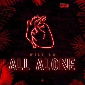 All Alone (Explicit)