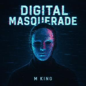 Digital Masquerade