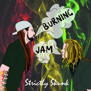 Burning Jam (Explicit)