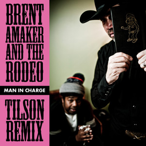 Man In Charge - Tilson Remix