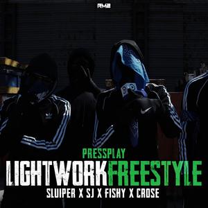 Lightwork Freestyle (feat. Sluiper, $j, Fishy & Crose) [Explicit]