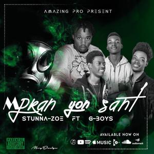 Mpran Yon Sant X Gboys (feat. G boys) (Explicit)