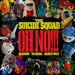 Oh No!!! (from The Suicide Squad) [Explicit]