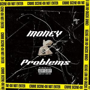 Money problems (Explicit)