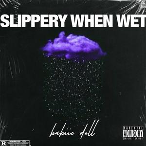 Slippery When Wet (Explicit)