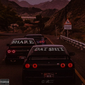 Share Dat **** (Explicit)