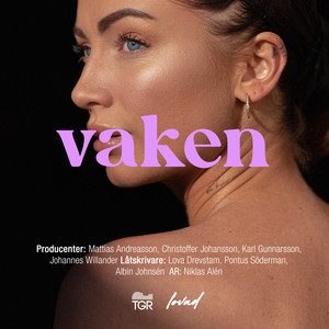 Vaken (Explicit)