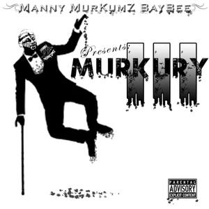 Murkury 3 (Explicit)
