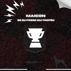 Se eu fosse um Troféu (Explicit)