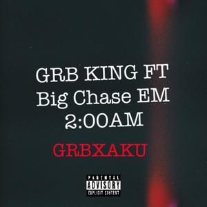 2:00AM (feat. BIG CHASE EM) (Explicit)