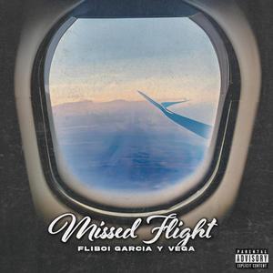 Missed Flight (Explicit)