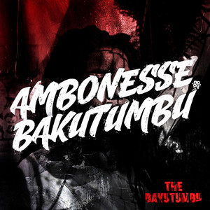 Ambonesse Bakutumbu (Explicit)