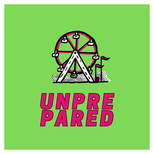 Unprepared