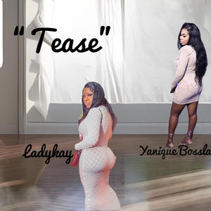 Gal Tease (feat. Yanique Bosslady) [Explicit]