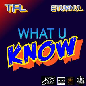 WHAT U KNOW (feat. Eturnul)