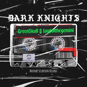 Dark Knights (feat. Jaydotthegemini) (Explicit)