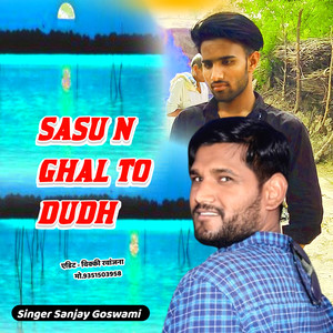 sasu n ghal to dudh