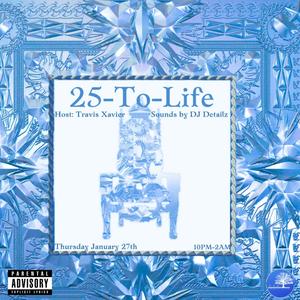 25-To-Life (Explicit)