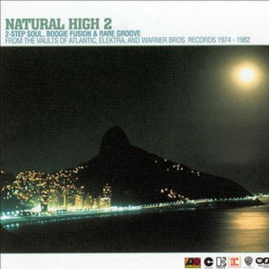 Natural High 2: 2-Step Soul, Boogie Fusion & Rare Groove