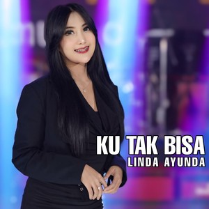 Ku tak bisa