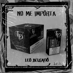 No me importa (Explicit)