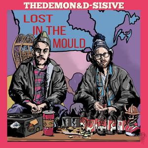 Lost In The Mould (feat. D-Sisive) (Explicit)