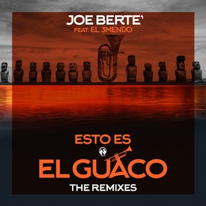 Esto Es el Guaco (The Remixes)