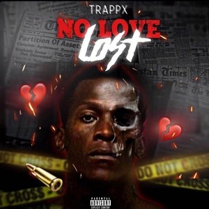 No Love Lost (Explicit)