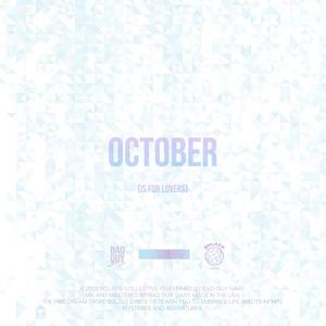 OCTOBER (is for lovers)