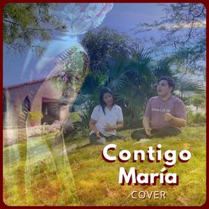 Contigo, María (feat. Sandra Marquez)