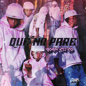 Que No Pare (Explicit)