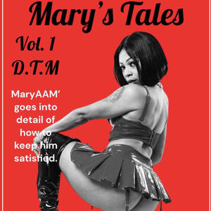 Mary's Tales Vol. 1 D.T.M. (Explicit)