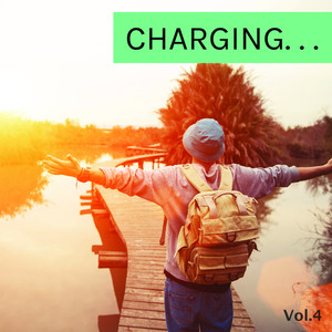 Charging, Vol. 4 (Refill Your Energy)