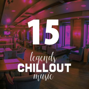 Vol.15 Legends of Chillout