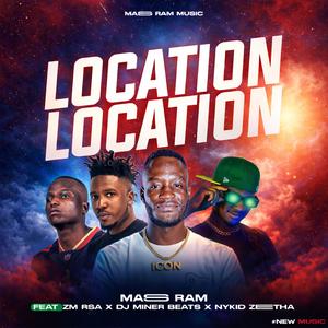 Location (feat. Zm Rsa, DJ Miner Beats & NyKid Zeetha)