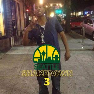 Seattle ShakeDown 3 (Explicit)