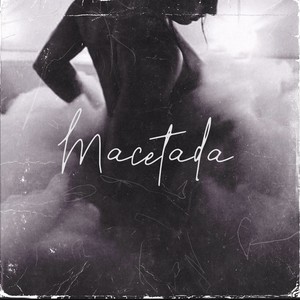 Macetada (Explicit)