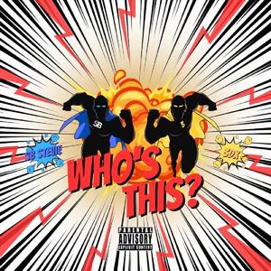 Who's This (Explicit)