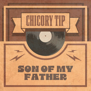 Son of My Father (Rerecorded)