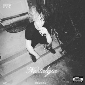 NOSTALGIA (Explicit)