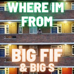 Where im from (feat. Big S) [Explicit]