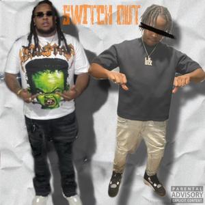 Switch Out