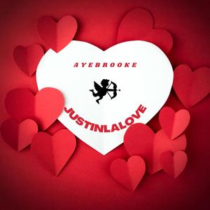JustinLaLove(feat. Aye Brooke) (Explicit)