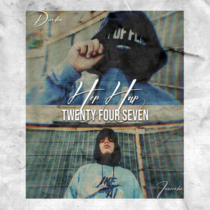 Hep Hap Twenty Four Seven (Explicit)